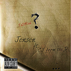 Is It Real Ft. CJ From The D