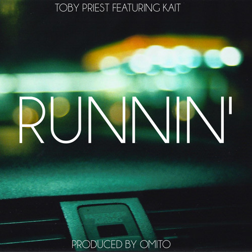 Runnin' (feat. Kait)