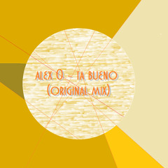 Ta Bueno (Original Mix)
