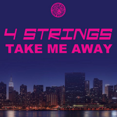 4 strings - Take me away (Ian McNab Remix)