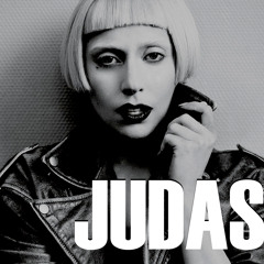Judas - Lady Gaga Cover