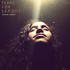 Tears For Lamont