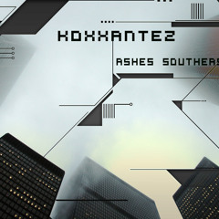 Koxxantez - Ashes Southeast (ChMR - Ep015) - 01 Ashes Southeast 1