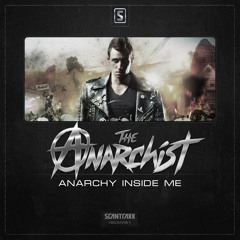 The Anarchist - Anarchy Inside Me (#SCAN151 Preview)