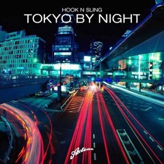 Hook N Sling - Tokyo By Night (Axwell Remix)[Club Life Premiere]