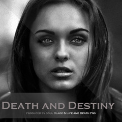 Death And Destiny ft. LAD | Download or buy this beat go to:www.soulbladeprod.com BUY1 GET1 FREE.