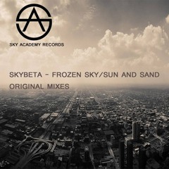SkyBeta - Sun and Sand (Original Mix ) (Preview)