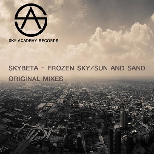 SkyBeta - Sun and Sand (Original Mix ) (Preview)