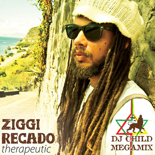 ZIGGI RECADO - "THERAPEUTIC" >>> DJ CHILD MegaMix >>>