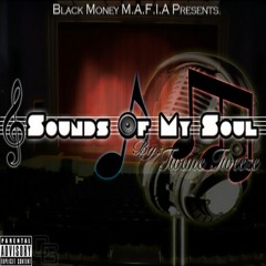 Sounds Of My Soul Prod By J-Fly