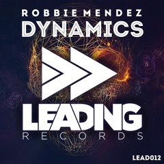 Robbie Mendez - Dynamics (Original Mix)