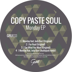 Copy Paste Soul feat. Jody Barr - Monday (Audiojack remix)