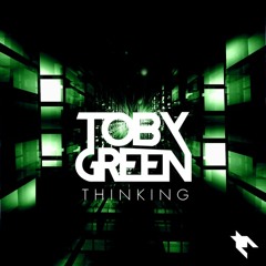 Toby Green -  Thinking (Original Mix)