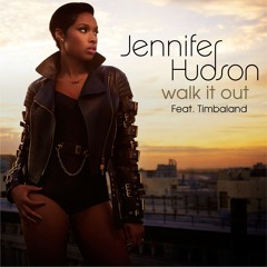 Jennifer Hudson - Walk It Out featuring Timbaland