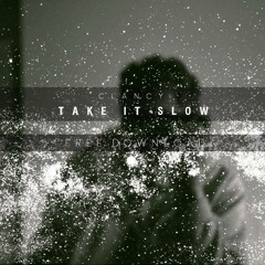 Clancy - Take It Slow  //  Free Download