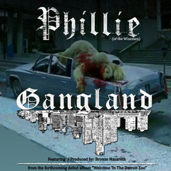 Gangland F./ Bronze Nazareth