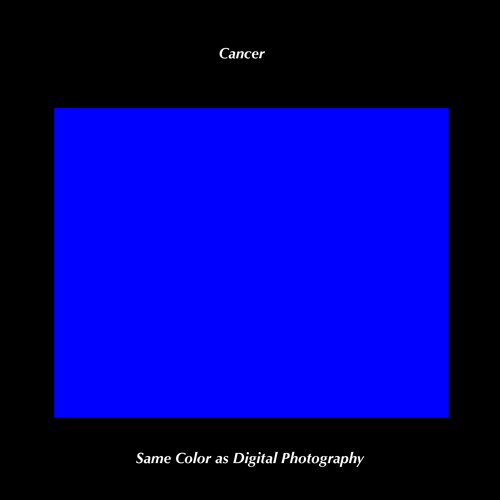 Cancer - Same Color As Digital Photography