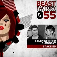 Lampenfieber & Jibbeat - Space (Original | #12 in top 100 HardTechno | [Beast Factory]