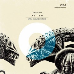 Alberto Ruiz - Alien - Sinisa Tamamovic Remix