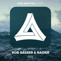 Rob Gasser & Raider - Ark