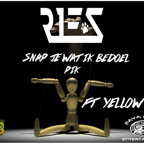 Ries Snap Je Wat Ik Bedoel Pik Ft. Yellow (Greengang)(mix