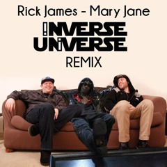 Rick James - Mary Jane (Inverse Universe Remix)