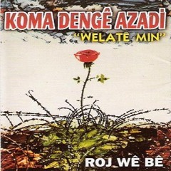 Koma Dengê Azadi - Agirê  Azadî