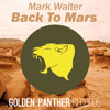 mark-walter-back-to-mars-teaser-available-may-9-golden-panther-records