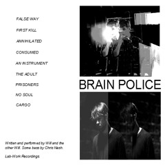 Brain police - the adult