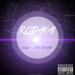 Rodakai - "Villain (Beats 'R Us Remix)"