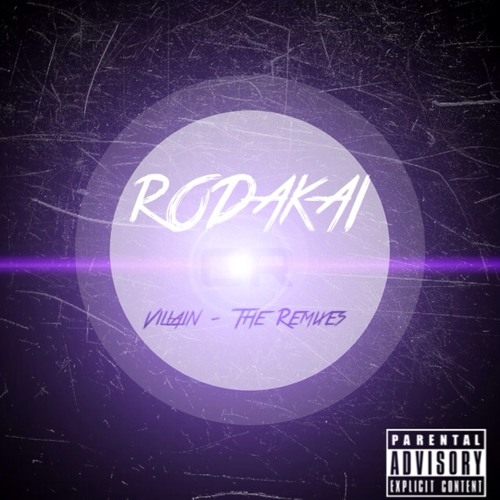Rodakai - "Villain (Beats 'R Us Remix)"