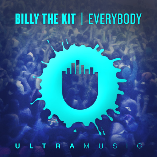 Billy The Kit - Everybody [TEASER] - May 9th