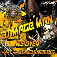 Damageman - What Are These Narcotics (Audio Overload Recs 21/4/14)
