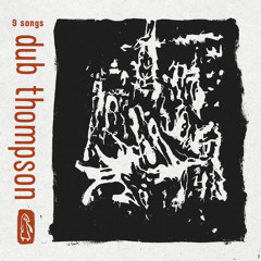 Dub Thompson - No Time