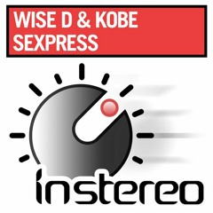 Wise D & Kobe - Sexpress (Original Mix) Preview