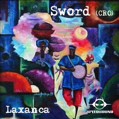 Sword - Laxanca (Original Mix) OUT ON BEATPORT [Speedsound Rec.]