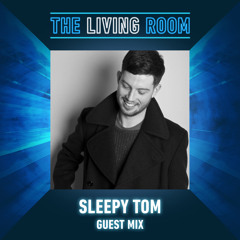 Sleepy Tom - Guest Mix