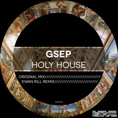 SNR0019 - GSEP - Holy House (Original Mix) [Sleepless Nights Recordings Preview]