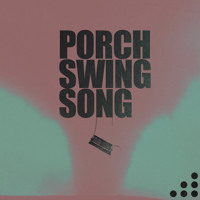 1, 2, 3 - Porch Swing Song
