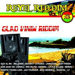 GARDE LE MORAL STRAIKA REYEL RIDDIM 11