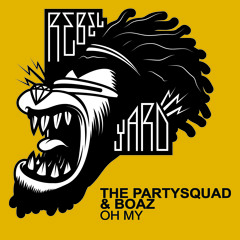 The Partysquad  Amp  Boaz - Oh My (DROP EDIT)
