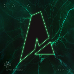 Alpine - Gaia (DUBSTEP)