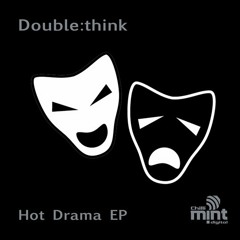 Hot Drama by Double:think