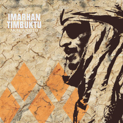 Imarhan Timbuktu perform Ehela Damohele