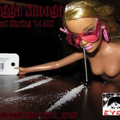 Bugga Shugga (Eyeni Spring 2014MIx)
