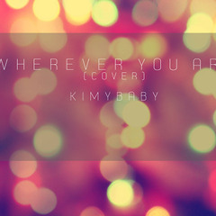 Wherever You Are - 5sos (cover)