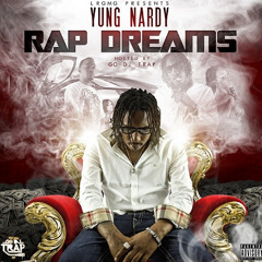 Yung Nardy - Rap Dreams feat. Pooca Leroy (Prod. By KushClouds187)