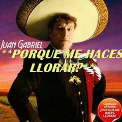 Juan Gabriel - Por que me haces Llorar REMIX Tribal Romance(abajo link de Descarga) Edit 2014