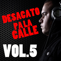 DJ Scuff - Desacato Pa La Calle Vol.5