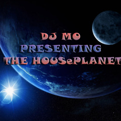 DJ MO - The House Planet (105) [DEEP HOUSE]